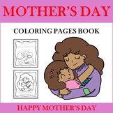 Mother's Day Coloring Pages Book