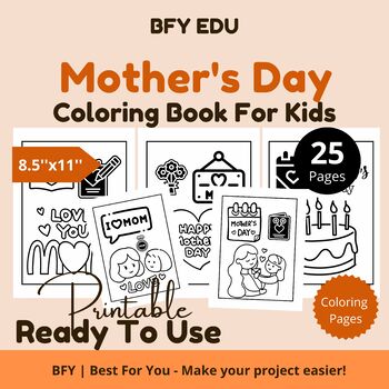 Preview of Mother's Day* Coloring Pages For Kids 8.5x11 25 pages