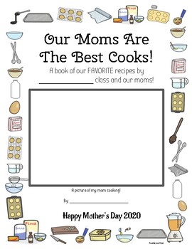 https://ecdn.teacherspayteachers.com/thumbitem/Mother-s-Day-Cookbook-5319793-1656584246/original-5319793-1.jpg