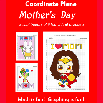 Preview of Mother's Day Coordinate Plane Graphing Picture: Mother's Day Bundle 3 in 1