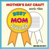 Mother's Day Craft Best Mom Awards Ribbon Card and Writing