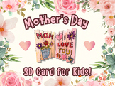 Mother's Day Craft, I Love You Mom, Mother's Day Card, Vis