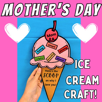 Preview of Mother's Day Craft Ice Cream Cone Why I Love You Adjectives May Activities