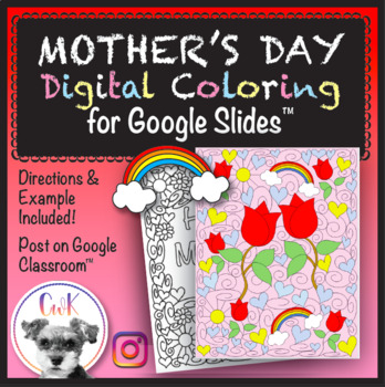 Preview of Mother's Day Distance Learning Digital Coloring Pages for Google Slides™