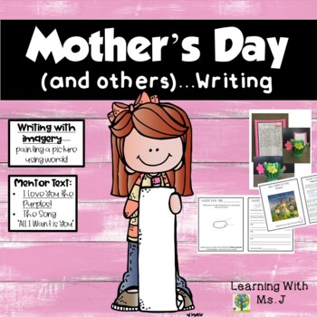 Mother's Day (Father's Day) Poems--Writing with Imagery by Learning ...