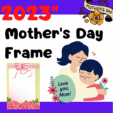 Mother's Day Frame 2023 News