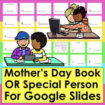 Mother's Day Gift Booklet Google Slides or Special Person Distance Learning