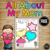 Mother's Day Gift | Writing | Poster | All About My Mom