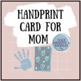 Mother’s Day Handprint Card - Personalize a Card for Mom
