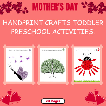 Preview of Mother's Day Handprint Crafts & Positivity Art Toddler Preschool Activities.