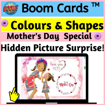 Preview of Mother's Day Hidden Picture - Boom Cards™ Colours & Shapes