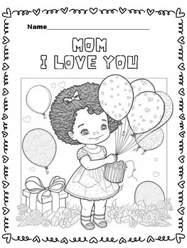 Preview of Mother's Day I Love You Mom - Gifts For Mom Coloring Page - My Love For Mom