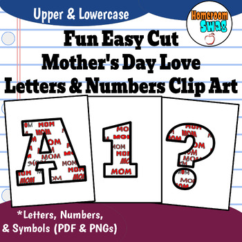 Preview of Mother's Day Love Easy Cut and Print Bulletin Board Letters and Numbers Clip Art