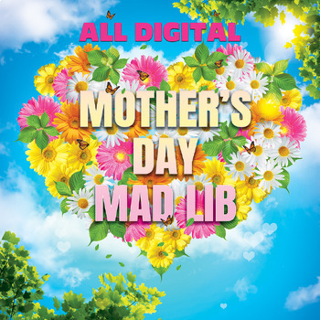 Preview of Mother's Day Digital Mad Lib (GRAMMAR ACTIVITY / PARTS OF SPEECH)