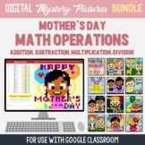 Mother's Day Math Worksheets Digital Mystery Picture Activ