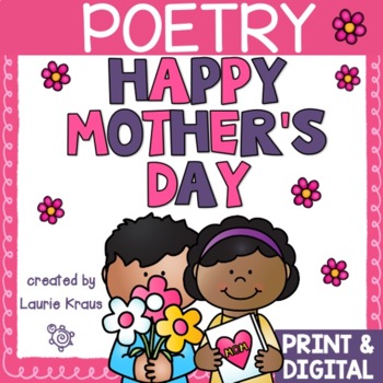Preview of Mother's Day Poems | Poetry Unit | Easel Activity Distance Learning
