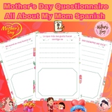 Mother's Day Questionnaire All About My Mom Spanish