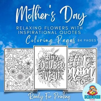 Preview of Mother's Day Relaxing Flowers With Inspirational Quotes Coloring Pages