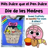 Mother's Day-Sweeter than Pan Dulce (SPANISH)