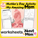 Mother's Day Worksheets | Activity My Amazing Mom - Happy 