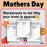 Mother's Day | Worksheets To Tell Why Your Mom is Special