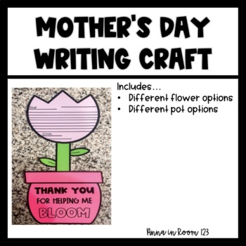 Mother's Day Writing Craft | Spring Writing Craft! by Anna in Room 123