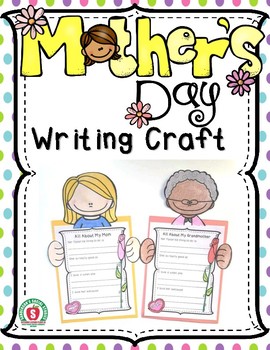 Mother's Day Writing Craft - Craftivity by Sanderson's Social Studies