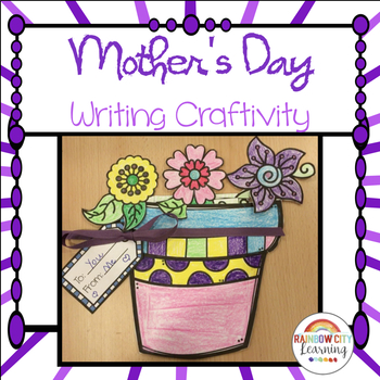 Mother's Day Writing and Craft by Rainbow City Learning | TPT