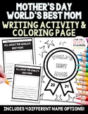 Mother's Day Writing Prompt Coloring Activity Page My mom 