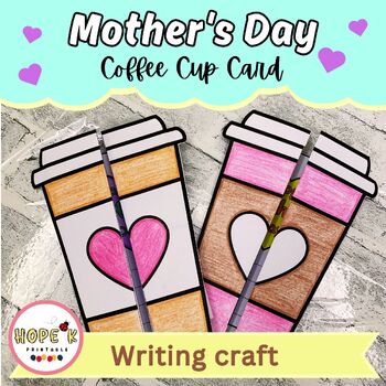 Preview of Mother's Day coffee Cup Card | Writing Craft |Gift for Mom, Mum, grandma, aunt