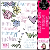 Mother's Day quotes clipart digi stamps Melonheadz Clipart