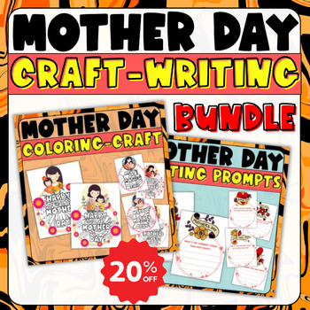 Preview of Mother's Day writing Prompts - Craft Coloring Sheets Bulletin Board Idea, Bundle