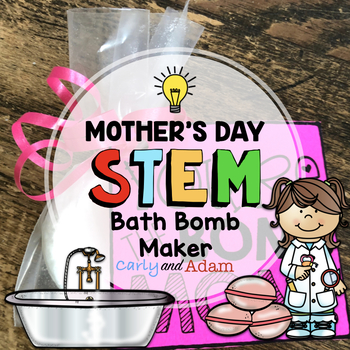Preview of Mothers Day Bath Bomb STEM Activity Science, Mixtures, Mother's Day Card