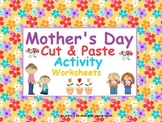 Mother's Day Cut and Paste Activity Worksheets: (Match the