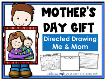 Preview of FREE Mothers Day Directed Drawing and Writing Templates Whimsy Workshop Teaching