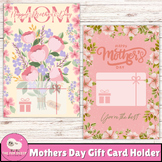 Mothers Day Gift Card Holder | Happy Mother's Day Card Flo