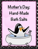Mother's Day Craft: Home-Made Bath Salts by Students