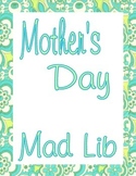 Mother's Day Mad Lib plus Art