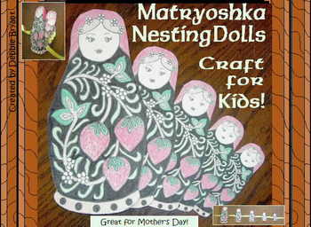 Preview of Mother's Day - Multicultural Matryoshka Doll Craft!