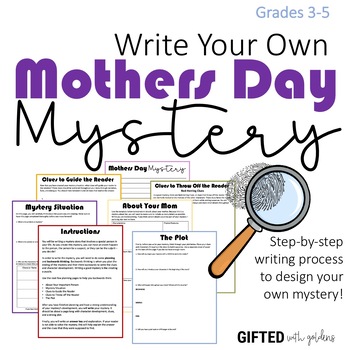 Preview of Mothers Day Mystery Writing Project - Special Person Friendly (GATE)