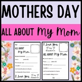 Mothers Day Printable Questionnaire All About My Mom