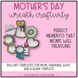 Mother's Day Wreath Craftivity