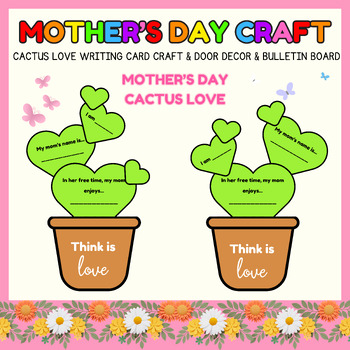 Preview of Mothers Day writing craft l Love Cactus Plant Door Decor & Spring Bulletin Board