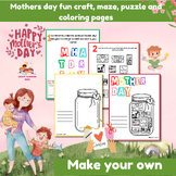 Mothers day fun craft, maze, puzzle and coloring pages