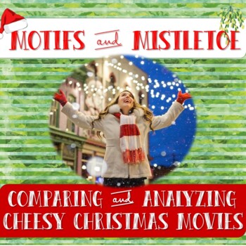 Preview of Motifs & Mistletoe: Analyzing Tropes in TV Christmas Movies (Hallmark) for ELA