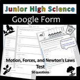 Motion, Forces, and Newton's Laws Test - Junior High Science