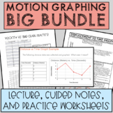 Motion Graphs Full Bundle [Lecture, Guided Notes, Practice