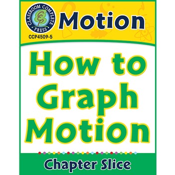 Preview of Motion: How to Graph Motion Gr. 5-8