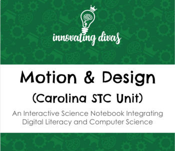 Preview of Motion and Design Interactive Digital Science Notebook (Carolina STC Unit)
