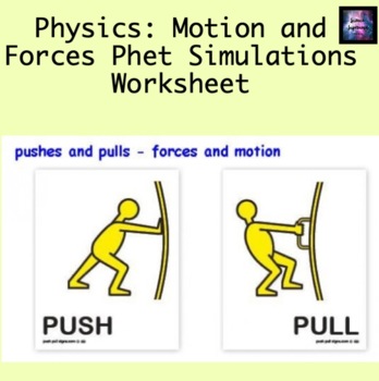 Preview of Motion and Forces Phet Simulations Worksheet